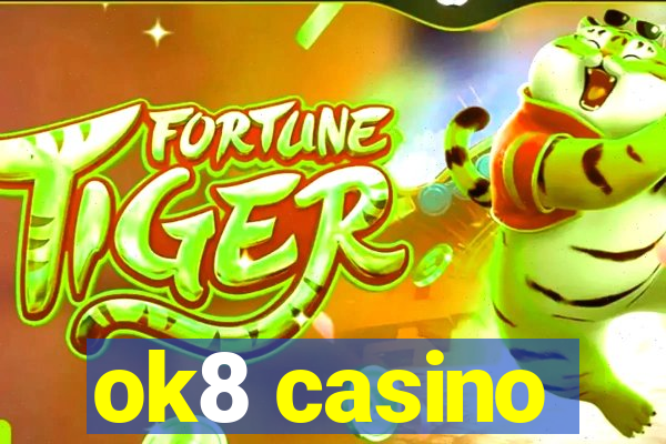 ok8 casino